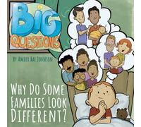 Why Do Some Families Look Different? (Big Questions)