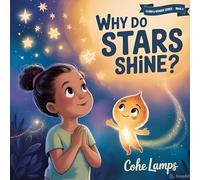 Why Do Stars Shine?: 1 (Learn & Wonder)