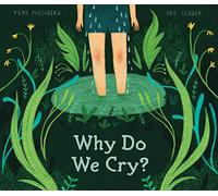 Why Do We Cry?