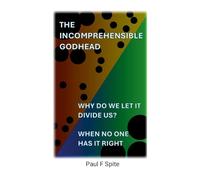 Why Do We Let It Divide Us: The Incomprehensible Godhead