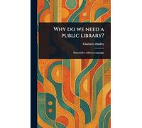 Why Do We Need a Public Library?