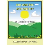 Why does the sun come up?