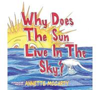 Why Does the Sun Live in the Sky?
