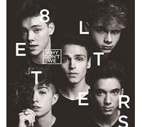 WHY DON't WE - 8 Letters (Bonus Track)