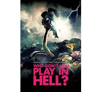 Why Don't You Play in Hell? [USA] [Blu-ray]