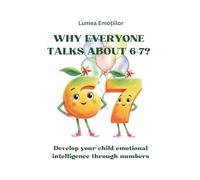 Why everyone talks about 67?: Helping children understand feelings through playful numbers