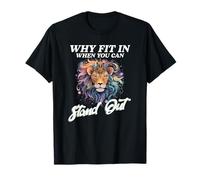 Why FIT IN When You Can Stand out Camiseta