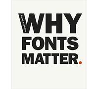 Why Fonts Matter: a multisensory analysis of typography and its influence from graphic designer and academic Sarah Hyndman