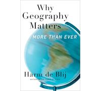 Why Geography Matters: More Than Ever