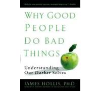 Why Good People Do Bad Things (ebook)