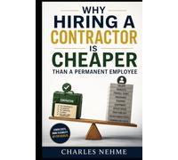 Why Hiring a Contractor Is Cheaper Than a Permanent Employee