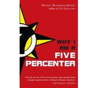 Why I Am A Five Percenter (ebook)