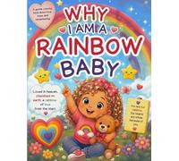 Why I am a Rainbow Baby: Coloring Book - Little Girl