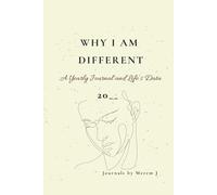 Why I am Different: A Yearly Journal and Life’s Data