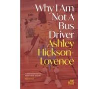 Why I Am Not A Bus Driver (ebook)