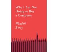 Why I Am Not Going to Buy a Computer: Essays: 6 (Counterpoints)