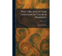 Why I Believe in Fair Taxation of Church Property