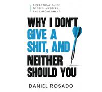 Why I Don’t Give A Shit,And Neither Should You