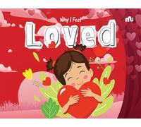 Why I Feel Loved