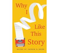 Why I Like This Story
