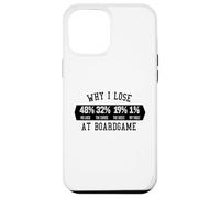 Why I Lose At Boardgame Tarjetas Dados Juegos de Mesa Carcasa para iPhone 12 Pro MAX