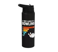 Why I Lose at Bowling Lover Retro Funny Bowler Men Women Stainless Steel Insulated Water Bottle