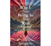 Why I Love Being In Love With Myself