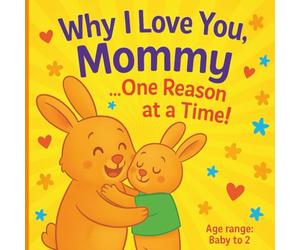 Why I Love You Mommy: One Reason At A Time - Personalized Mother's Day Gift from Kids, Mom's Birthday Gift from Kids, Bedtime Children's Book Mom and ... With Your Name, Picture and A Sweet Note!