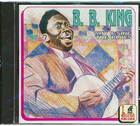 Why I Sing the Blues