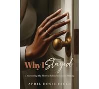 Why I Stayed: Discovering the Motive Behind Decision Making