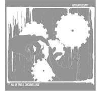 Why Intercept? - All Of This Is Circumstance