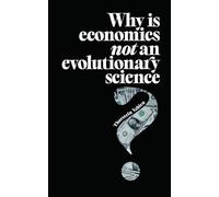 Why is Economics not an Evolutionary Science?