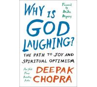 Why Is God Laughing?: The Path to Joy and Spiritual Optimism
