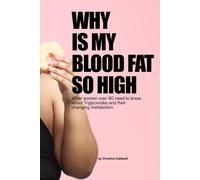 WHY IS MY BLOOD FAT SO HIGH?”: What Women Over 40 Need to Know About Triglycerides and Their Changing Metabolism
