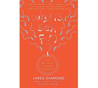 Why Is Sex Fun?: The Evolution of Human Sexuality (Science Masters)