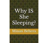 Why IS She Sleeping ?