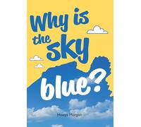 Why is the sky blue?: Fluency 14 (Big Cat for Little Wandle Fluency)