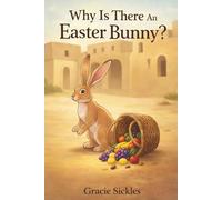 Why Is There an Easter Bunny?