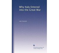 Why Italy Entered into the Great War