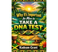 Why It's Important for Men to Take a DNA Test