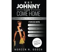 WHY JOHNNY CAN’T COME HOME!