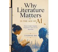 Why Literature Matters in the Age of AI