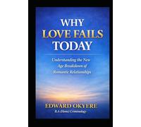 Why Love Fails Today: Understanding the New Age Breakdown of Romantic Relationships