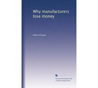 Why manufacturers lose money