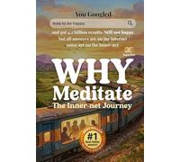Why Meditate - The Inner-net Journey: You Googled "how to be happy" and got 4.2 billion results. Still not happy.