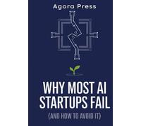 Why Most AI Startups Fail: And How to Avoid It