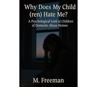 Why My Child(ren) Hate Me