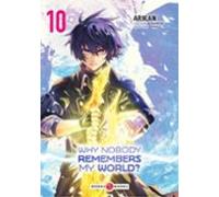 Why Nobody Remembers My World? - Tome 10 - Tome 10 (ebook)
