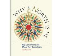 Why North is Up: Map Conventions and Where They Came From