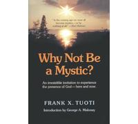 Why Not Be a Mystic?